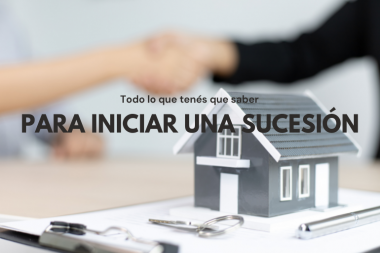 ¿NECESITÁS INICIAR UNA SUCESIÓN?